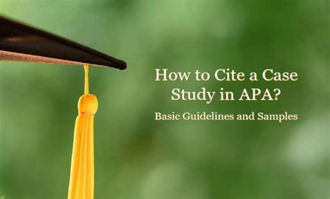 cite  case study   basic guidelines  samples wrter