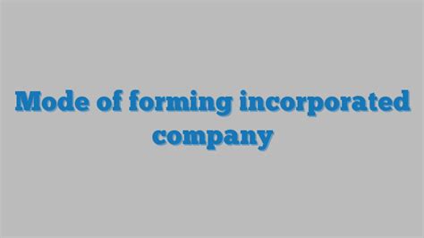 mode  forming incorporated company taxdosecom