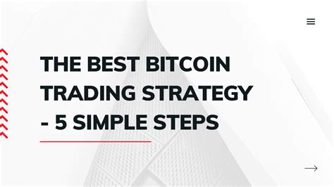 bitcoin trading strategy  simple steps botsfolio