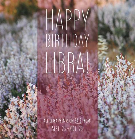 Happy Birthday Libra All Libra Prints Are On Sale