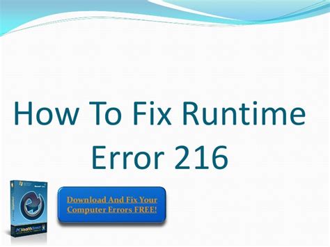 how to fix runtime error 216 and speed up your system step by step tu…
