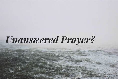 unanswered prayer redeemer church