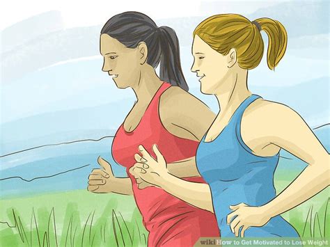 The Best Ways To Get Motivated To Lose Weight Wikihow