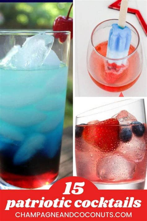 Patriotic Cocktails For The Fourth Of July Champagne And Coconuts