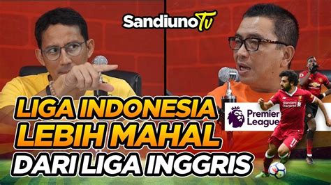 liga indonesia lebih mahal  liga inggris youtube