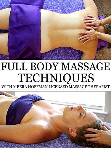 full body massage therapy techniques with meera hoffman