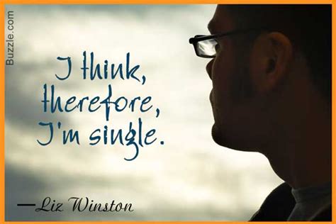 Don T Miss These Badass Quotes On Being Single Quotabulary