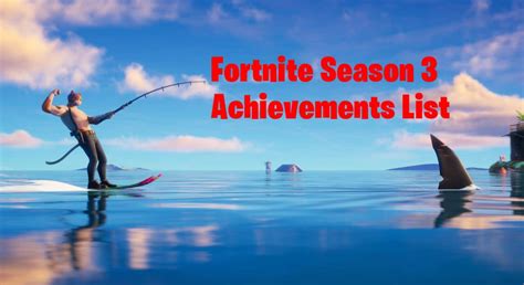 fortnite chapter  season  achievements list