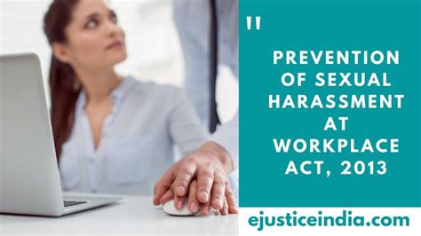 Prevention Of Sexual Harassment At Workplace Act 2013 E Justice India