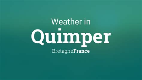 weather  quimper bretagne france