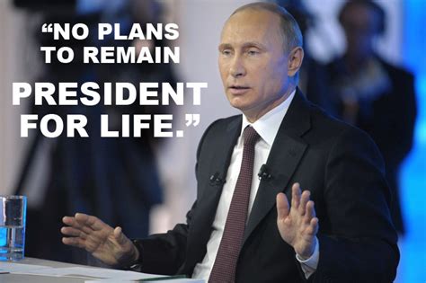Putin Says He Will Not Remain Russias President For Life