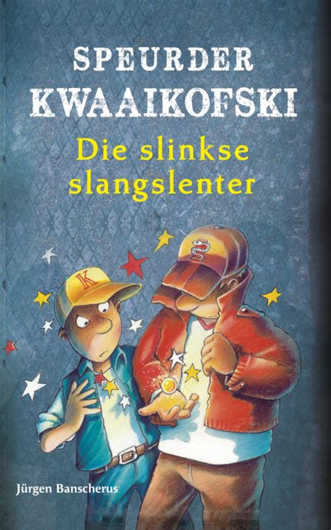 nb publishers speurder kwaaikofski die slinkse slangslenter