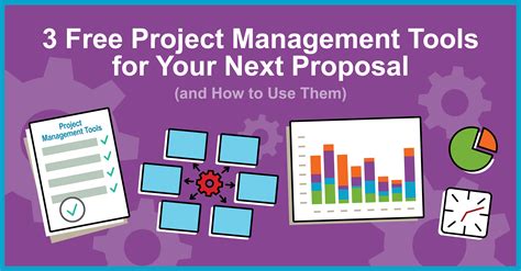 3 free project management tools for your next proposal and how to use