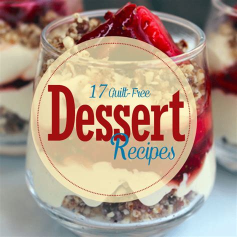 17 guilt free dessert recipes