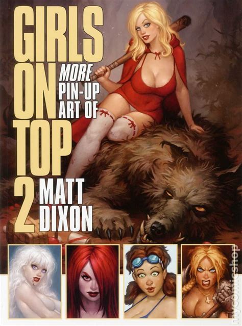 Girls On Top The Pin Up Art Of Matt Dixon Sc 2010 Comic