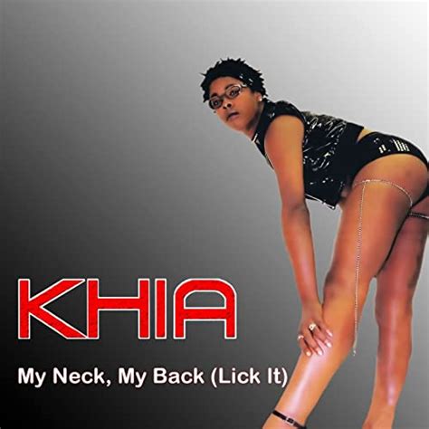 my neck my back lick it [explicit] by khia on amazon