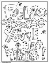 Quotes Educational Coloring Pages Encouragement Printable Quote Testing Classroom Sheets Color Kids Inspirational Test Doodles Anxiety Colouring Got Relax Classroomdoodles sketch template