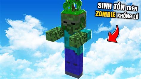 minecraft nhƯng sinh tỒn bÊn trong zombie khỔng lỒ