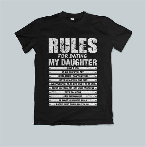 The Rules Of Dating My Daughter T Shirt