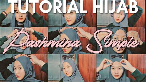 tutorial hijab pashmina simple untuk sehari hari youtube