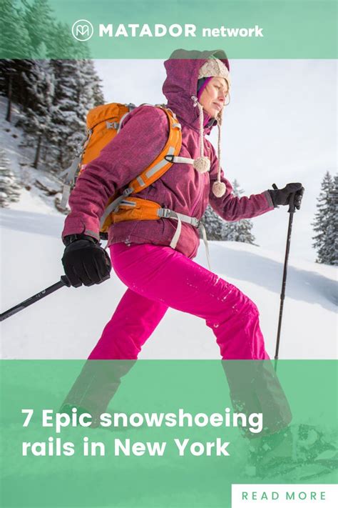 epic places   snowshoeing   york  winter nyc