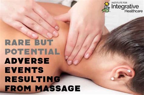 adverse events resulting from massage massage professionals update