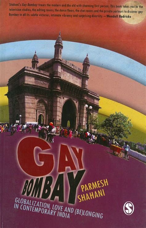 gay bombay globalization love  belonging  contemporary india