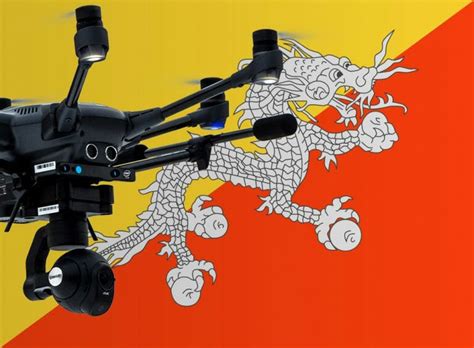 drone rules  laws  bhutan current information  experiences