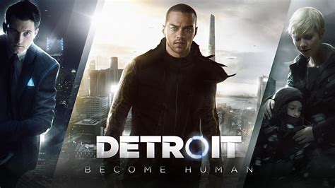 detroit  human      android central