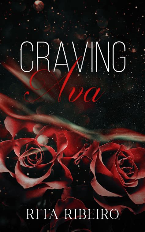 Craving Ava Aston Series Book One By Rita Ribeiro Goodreads