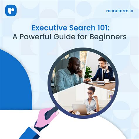 executive search   powerful guide  beginners