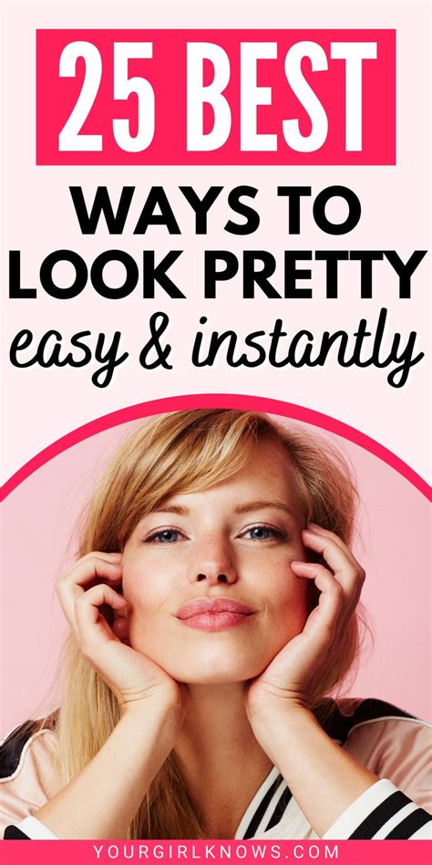 How To Look Pretty 25 Beauty Tips For You Yourgirlknows How To