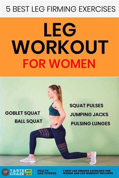 5 Best Leg Firming Exercises For Women And Leg Workout Included Leg