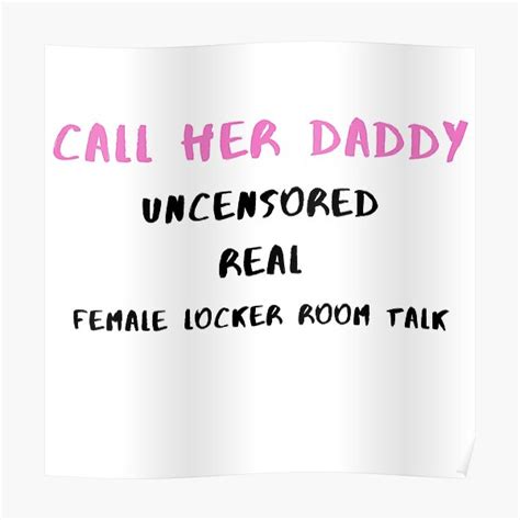 call her daddy poster for sale by grp co redbubble