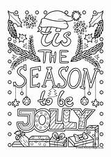 Colouring Season Tis Jolly Pages Coloring Christmas Sheets Activity Quotes Printable Adult Inspirational Merry Xmas Village Kids Books Log sketch template