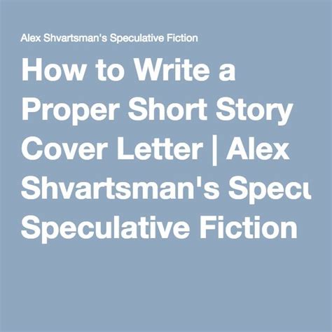write  proper short story cover letter alex shvartsmans