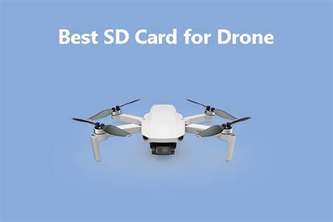 sd card  drones   choose recommended list