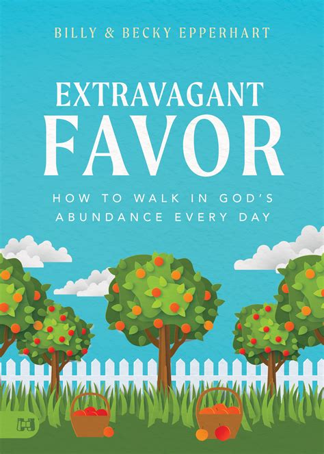 extravagant favor   walk  gods abundance  day wealthbuilders