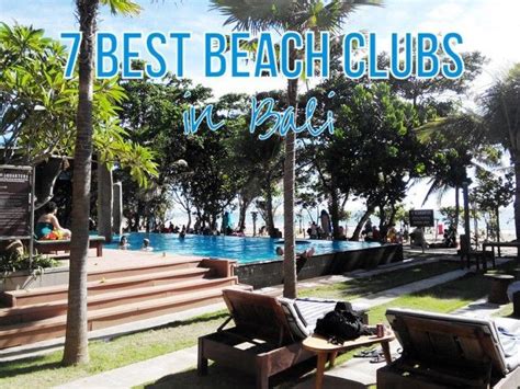 7 Best Beach Clubs In Bali Bali Beachclub Beach Club Best Of Bali