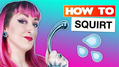 How To Squirt Squirting During Sex Youtube