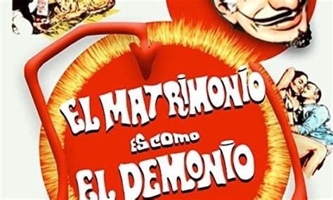 El Matrimonio Es Como El Demonio Where To Watch And Stream Online