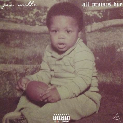 All Praises Due Album By Jae Millz Spotify