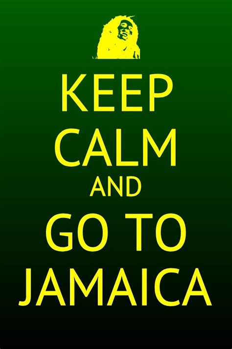 pin by maddieandmaddiesmom on keep calm keep calm quotes jamaican