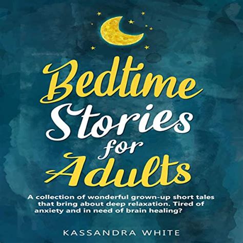 bedtime stories for adults a collection of wonderful grown up short
