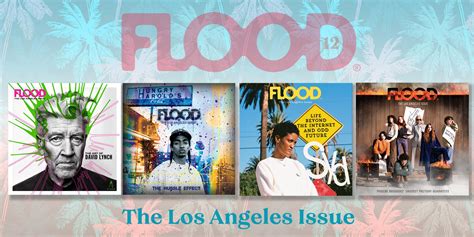 Flood 12 The Los Angeles Issue By Flood Magazine Issuu