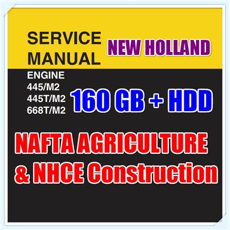 holland nafta agriculture nhce construction equipment service manual  full  gb