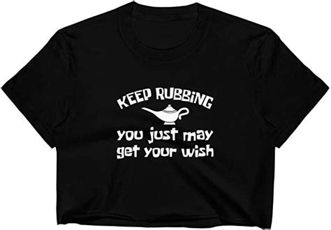 keep rubbing you just may get your wish crop top bdsm little space