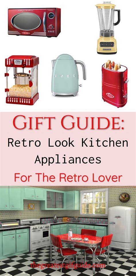 T Guide Retro Look Kitchen Appliances Retro Kitchen