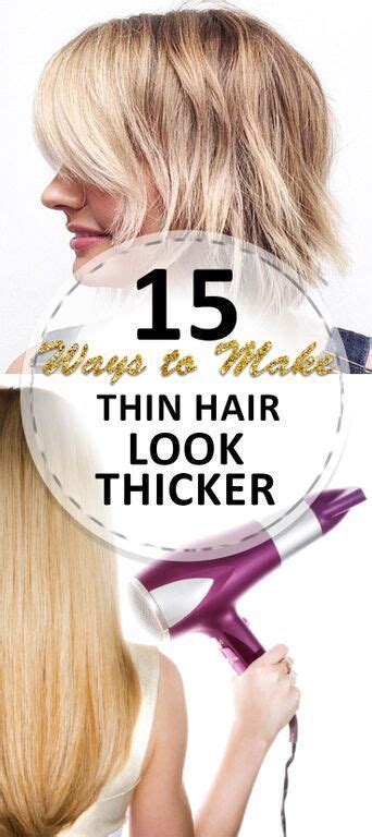 use these amazing tips to make your thin hair look thicker in 2020