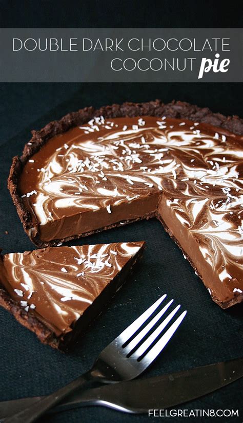 double dark chocolate coconut pie feel great in 8 blog